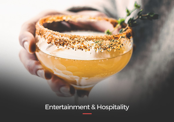 Entertainment & Hospitality